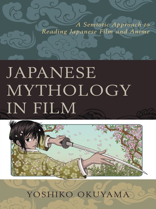 Title details for Japanese Mythology in Film by Yoshiko Okuyama - Wait list